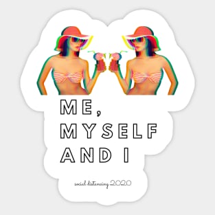 Me, Myself and I Sticker